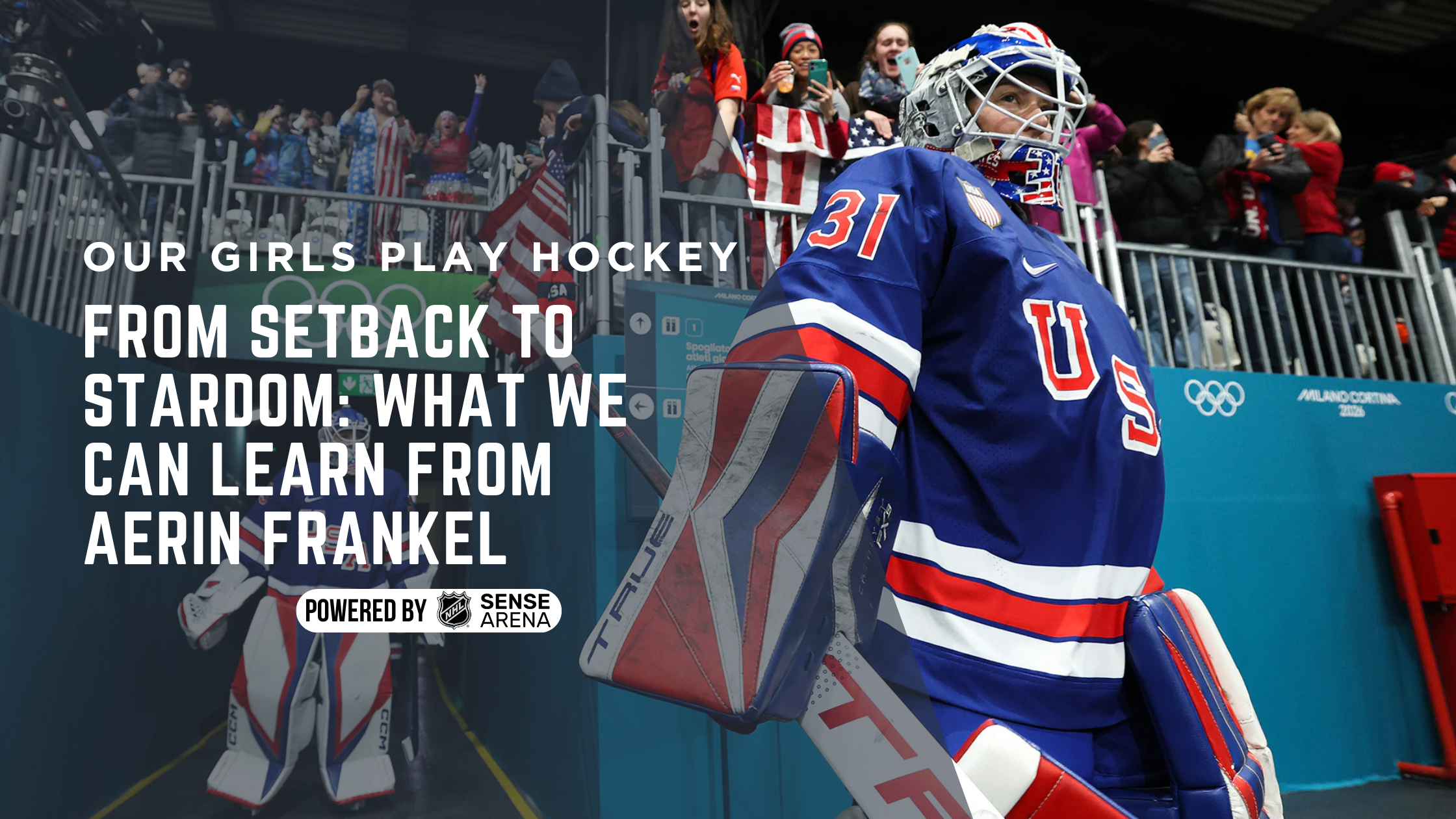🏒 From Setback to Stardom: What We Can Learn from Aerin Frankel