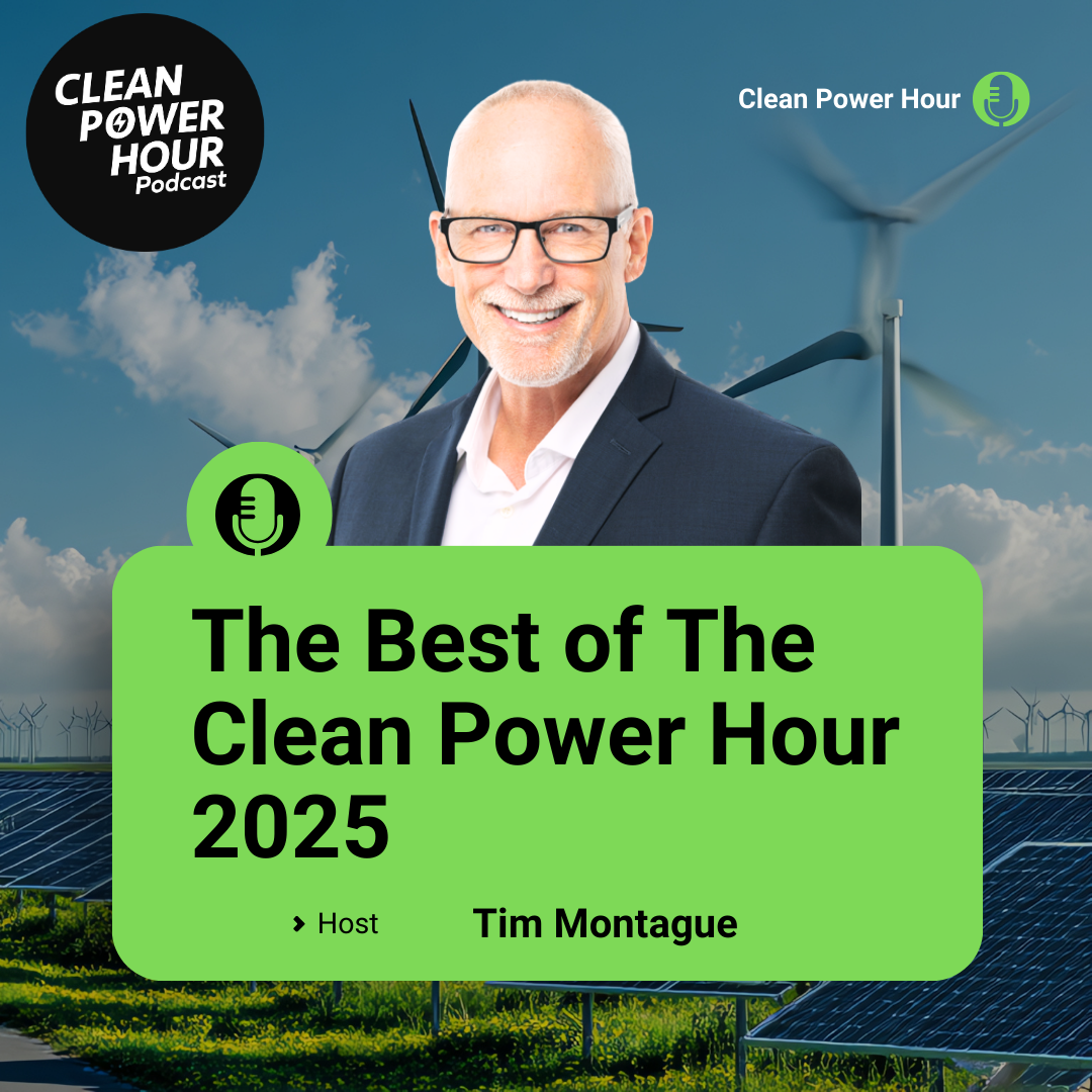 The Clean Power Hour: Best of 2025 #326