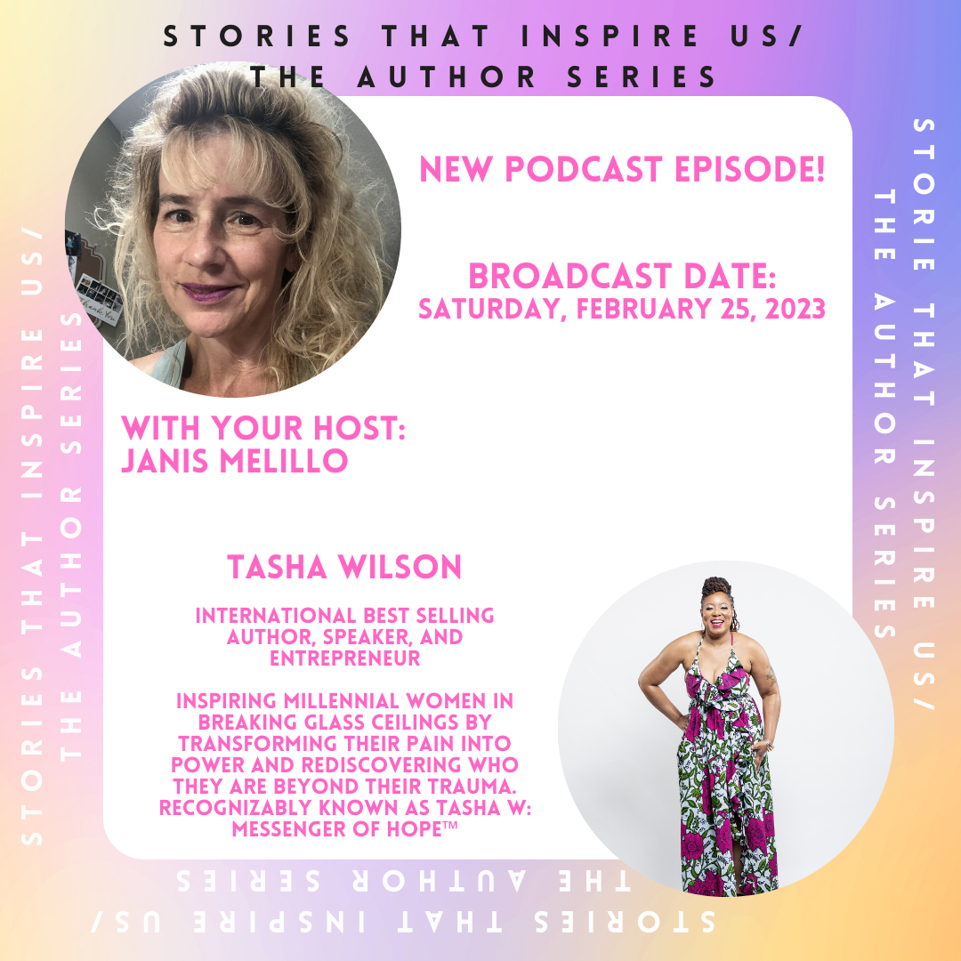 Stories That Inspire Us / The Author Series with Tasha Wilson - 02.25.23