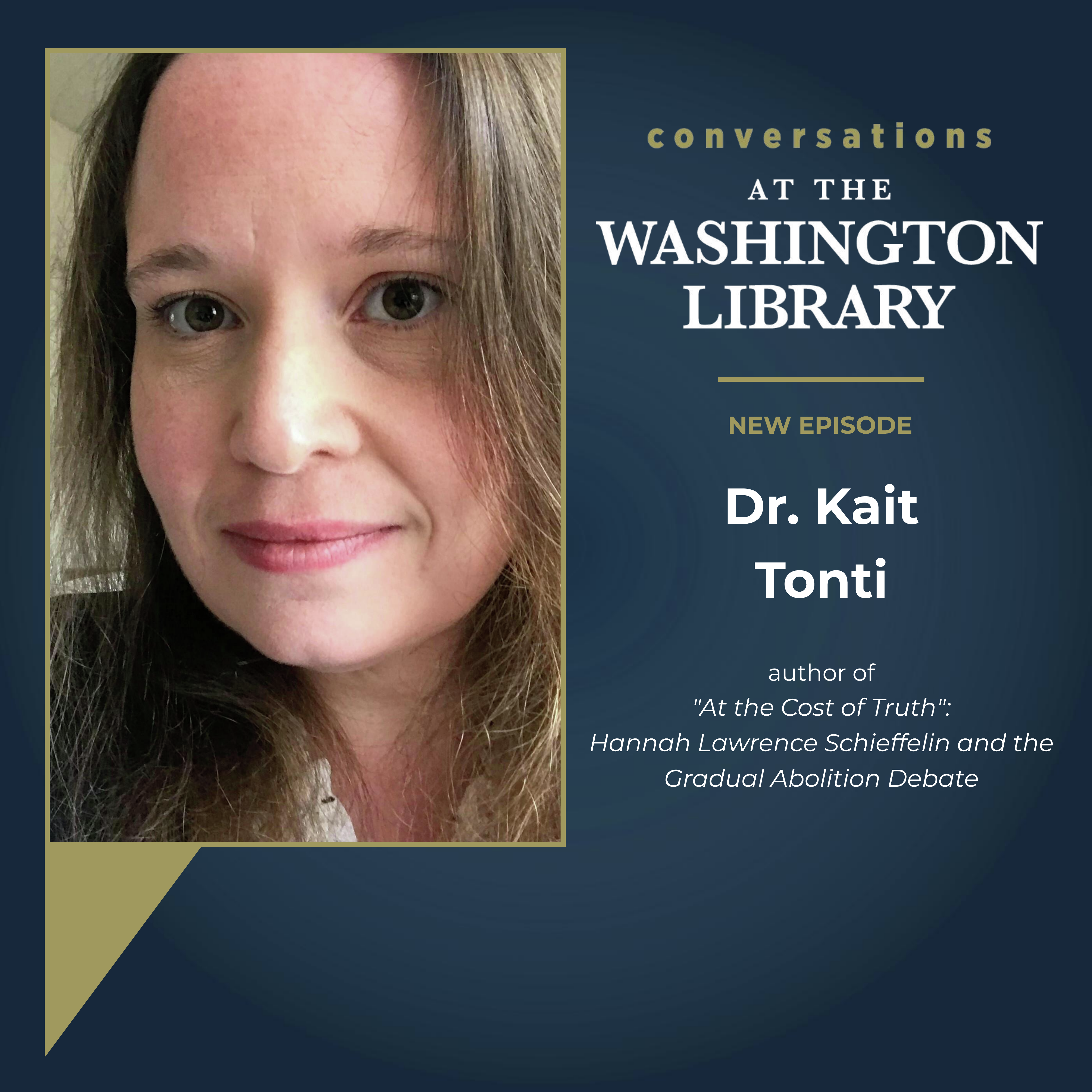 221. Reading the Political Poetry of Hannah Lawrence Schieffelin with Dr. Kait Tonti