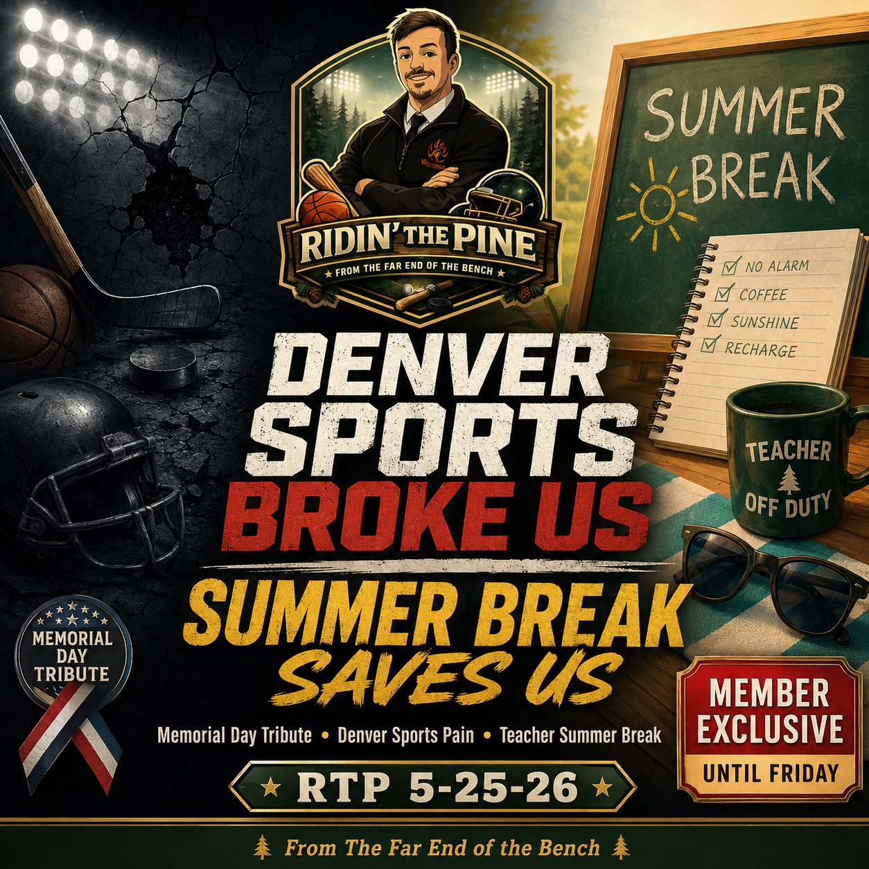Denver Sports Broke Us, Summer Break Saves Us