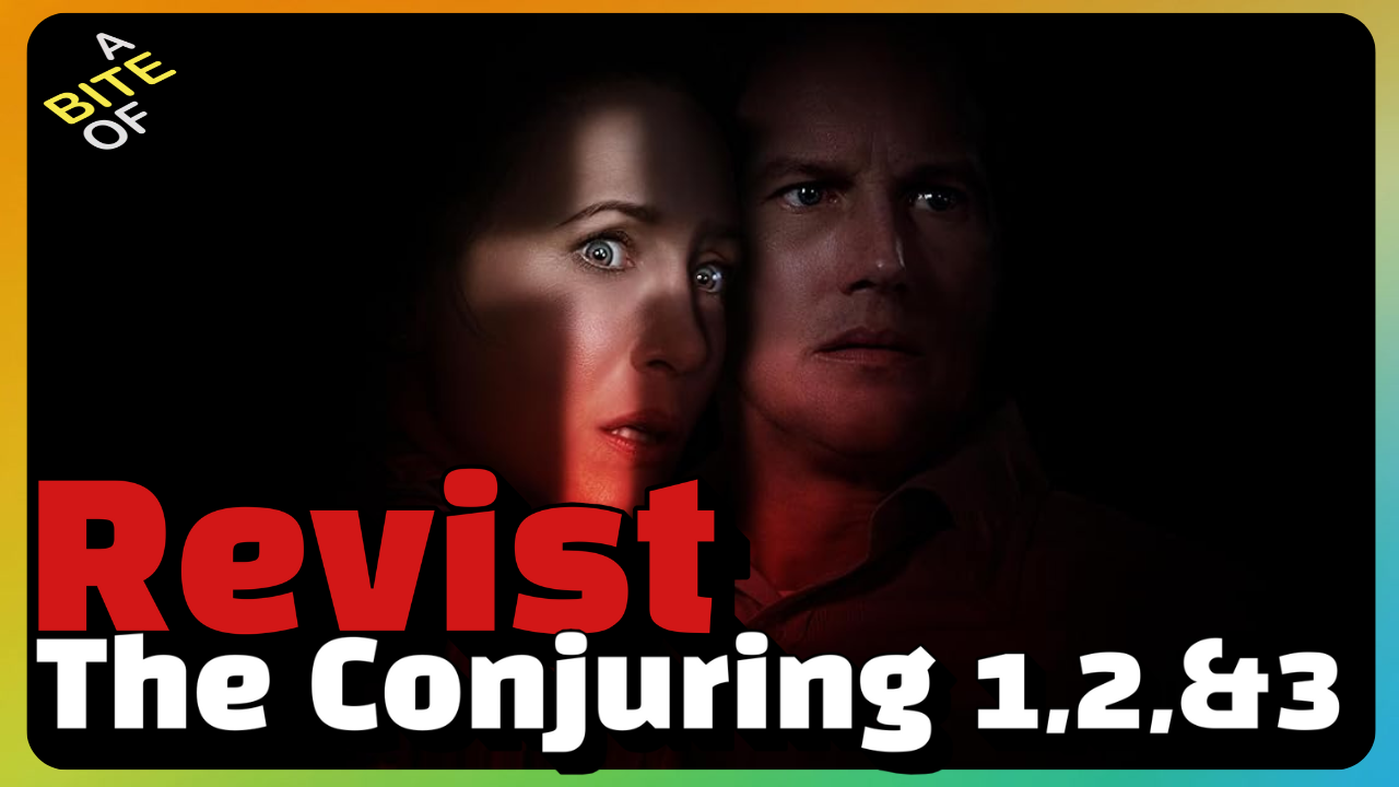 Revisit THE CONJURING 1, 2, & 3 Before LAST RITES