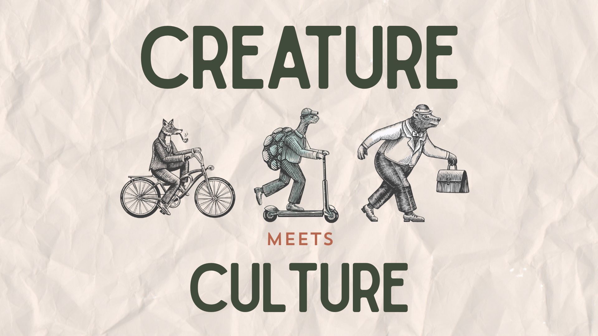 Creature Meets Culture