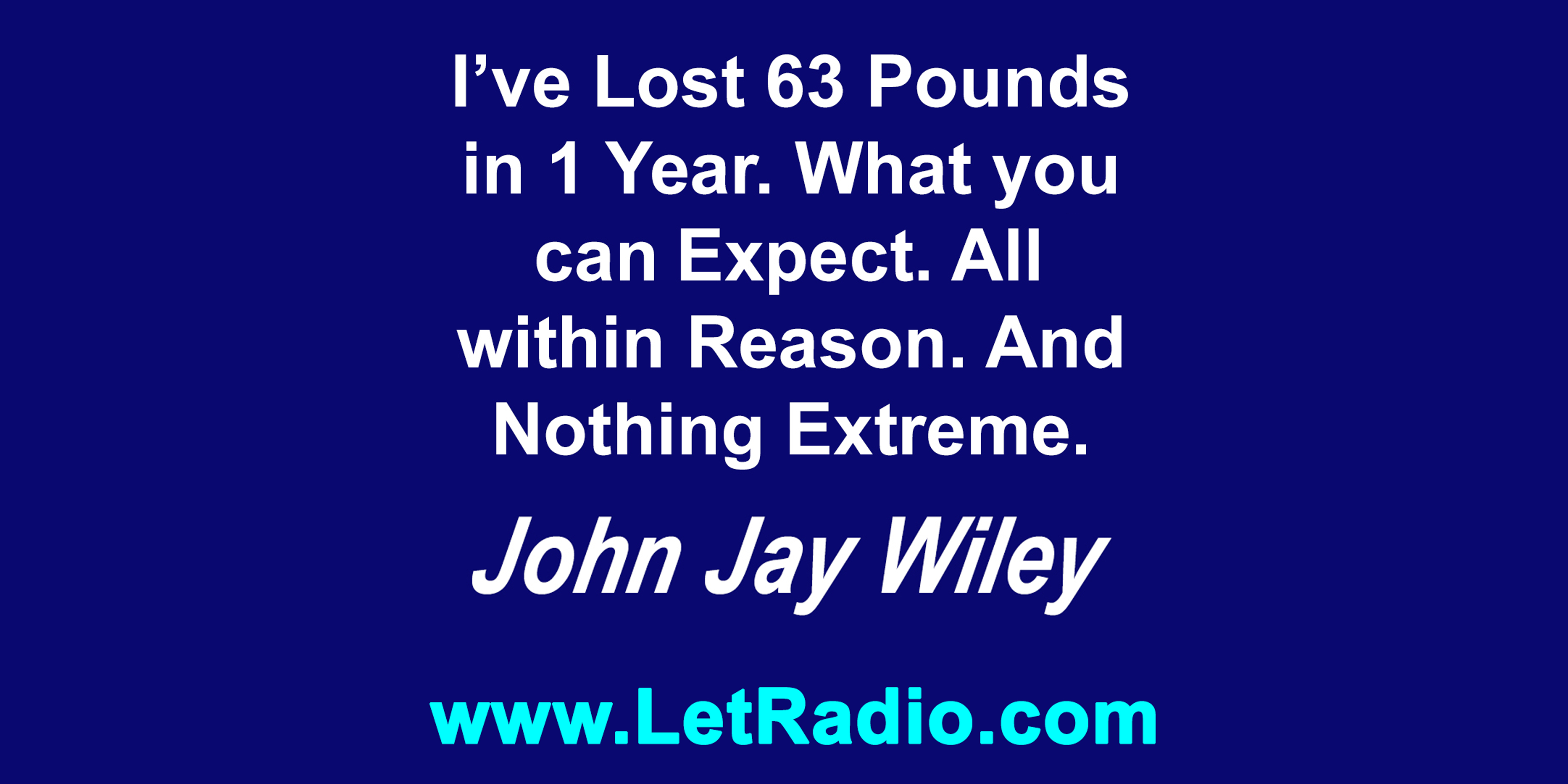 His Honest Approach to Weight Loss