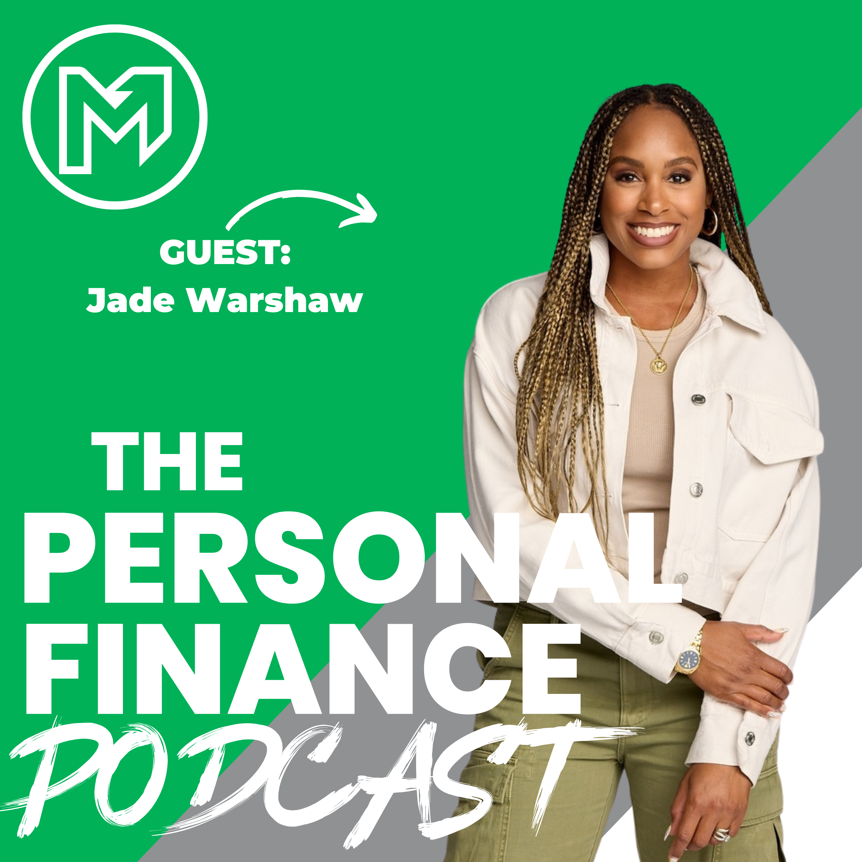 The Hidden Emotions Sabotaging Your Finances with Jade Warshaw