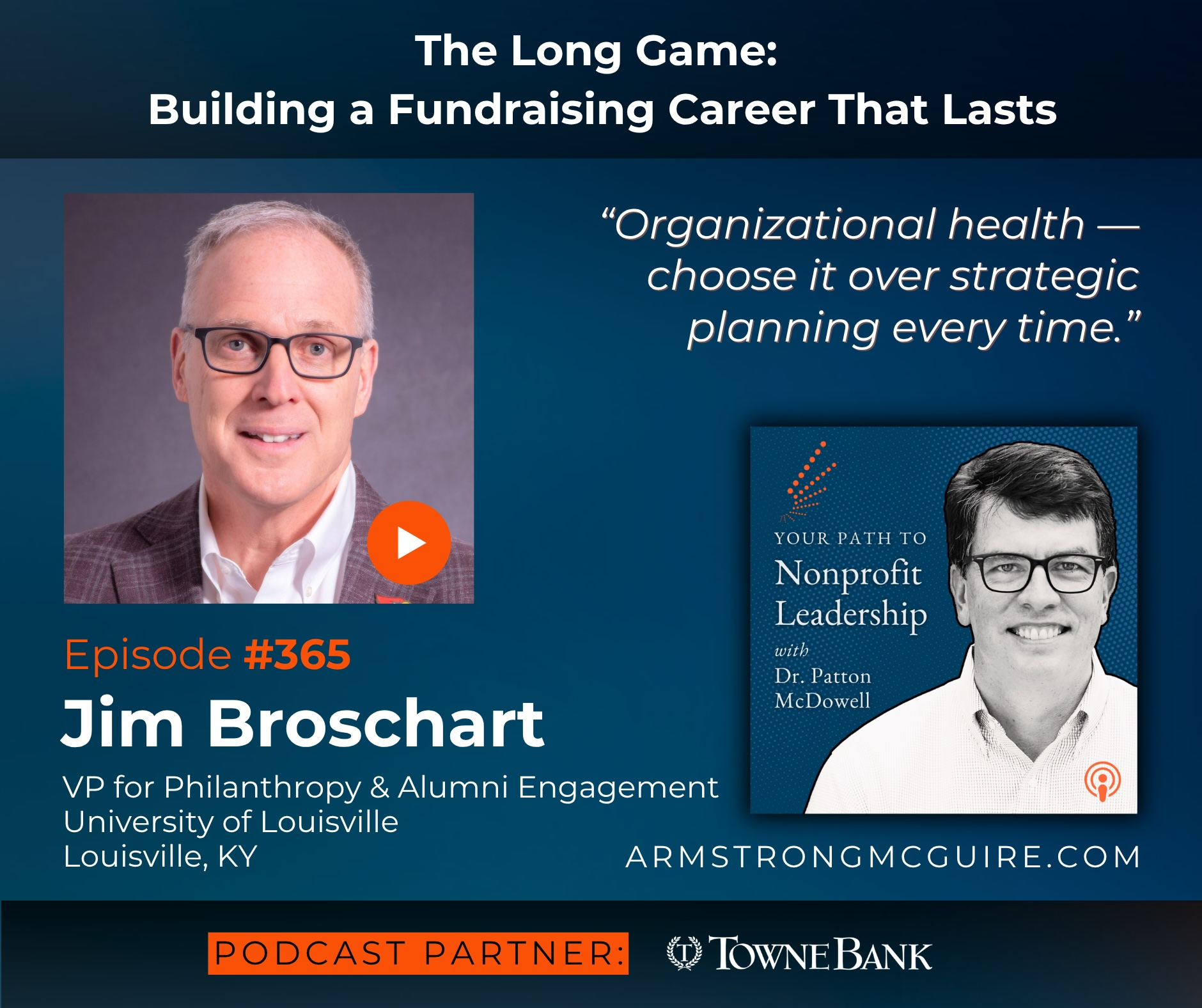 365: The Long Game: Building a Fundraising Career That Lasts (Jim Broschart)