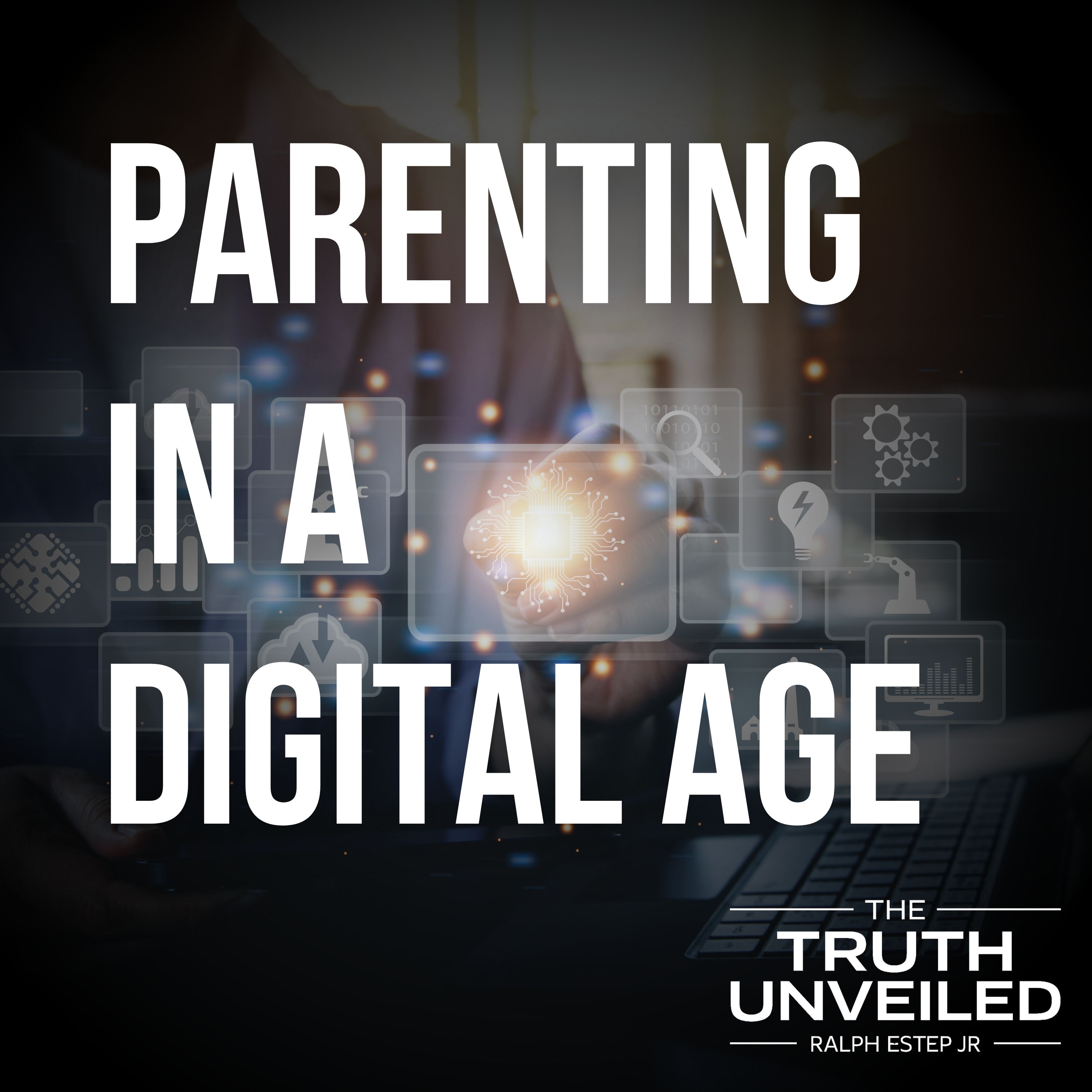Parenting in a Digital Age: Raising Discerning Children with Purpose and Presence