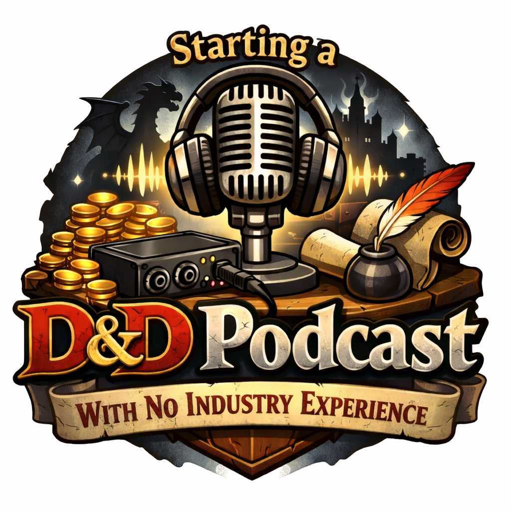 Starting a D&D Podcast With No Experience