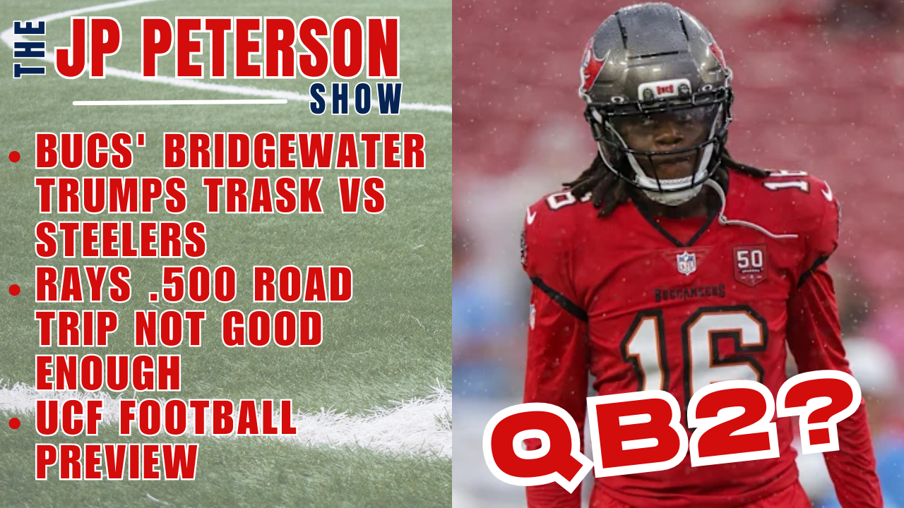 #Bucs' Bridgewater Trumps Trask vs Steelers | #Rays .500 Road Trip Not Enough | #UCF Football Preview