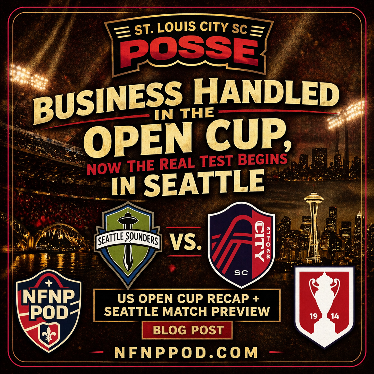 Business Handled in the Open Cup, Now the Real Test Begins in Seattle