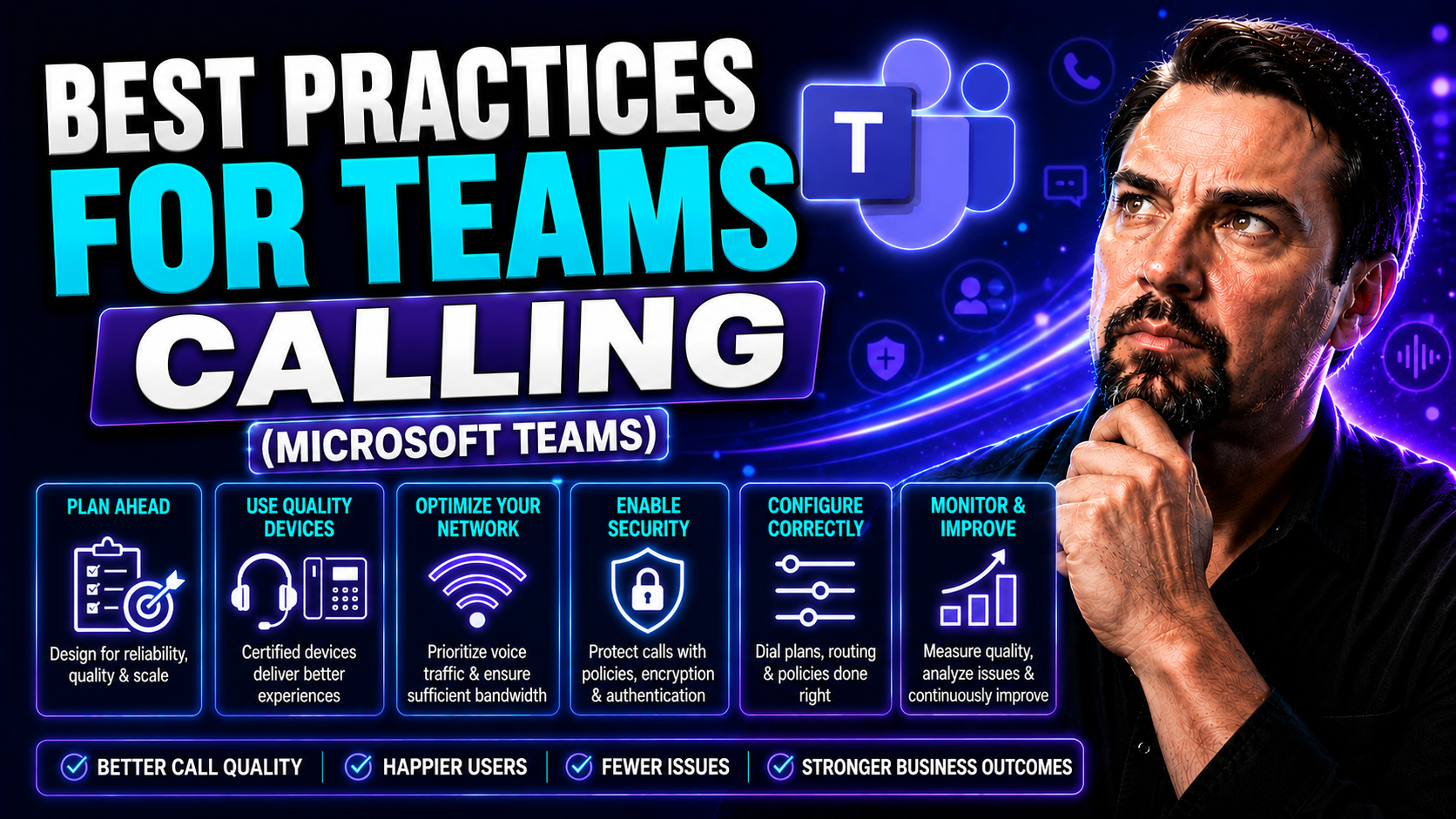 Best Practices for Teams Calling: Optimizing Microsoft Teams Voice in Your Organization