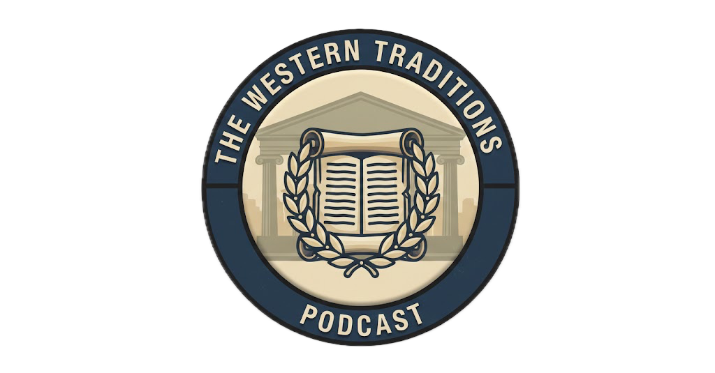 The Western Traditions Podcast
