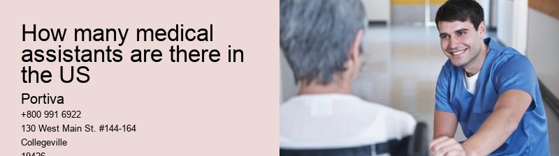 How many medical assistants are there in the US