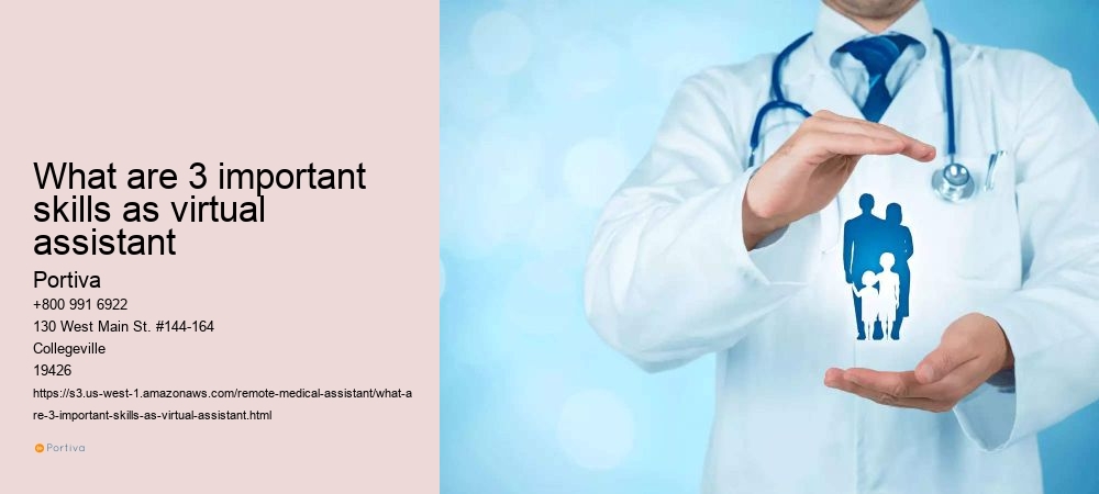 What are 3 important skills as virtual assistant
