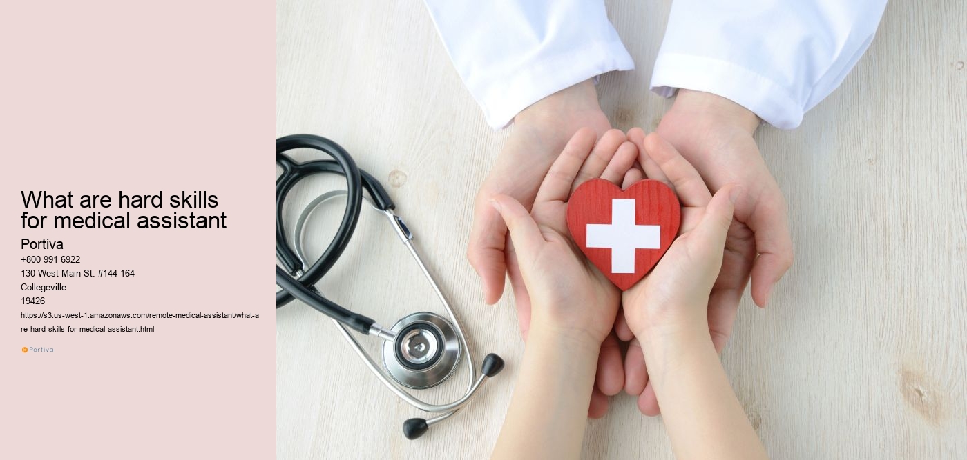 What are hard skills for medical assistant