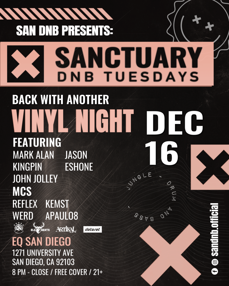 San DNB and Almost Famous Present Sanctuary Vinyl Night