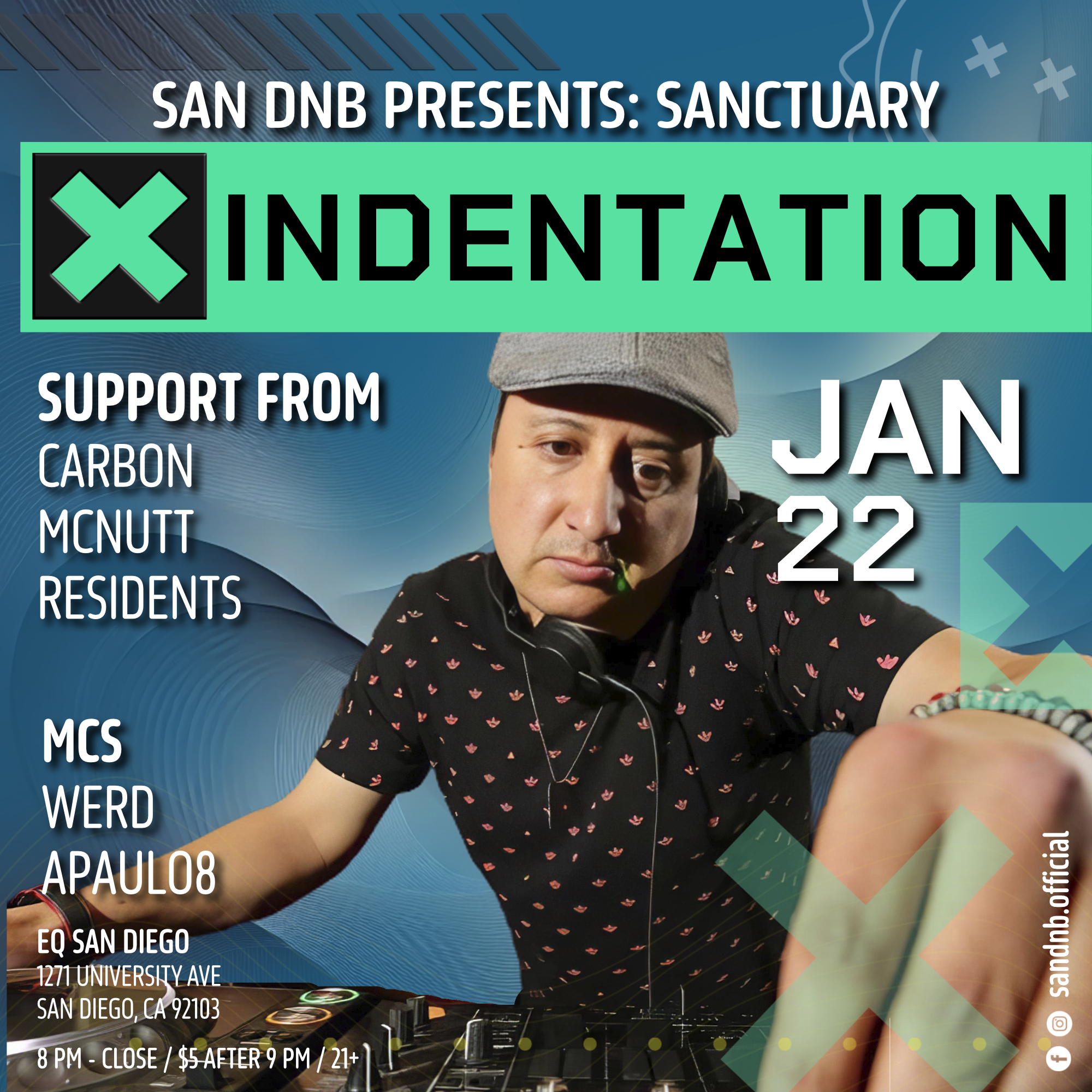 San DNB Presents: Sanctuary w/ Indentation