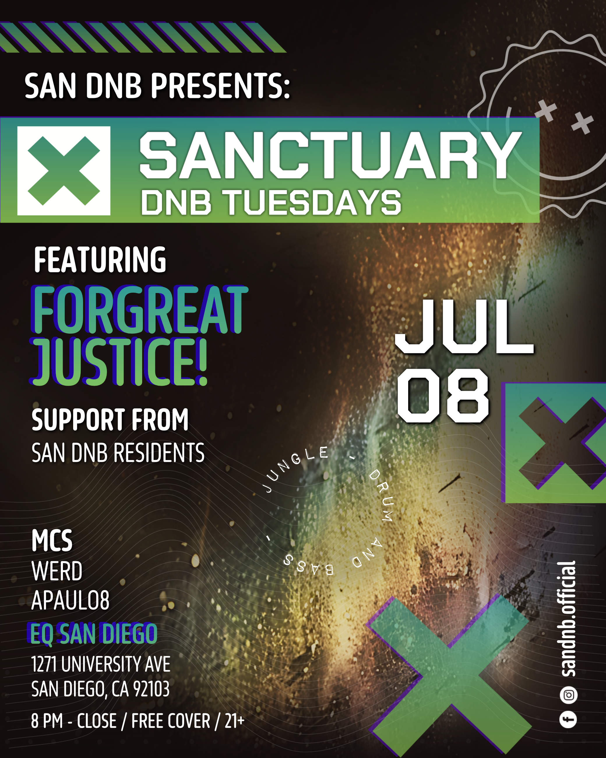 San DNB Presents: Sanctuary DNB Tuesdays featuring FORGREATJUSTICE!