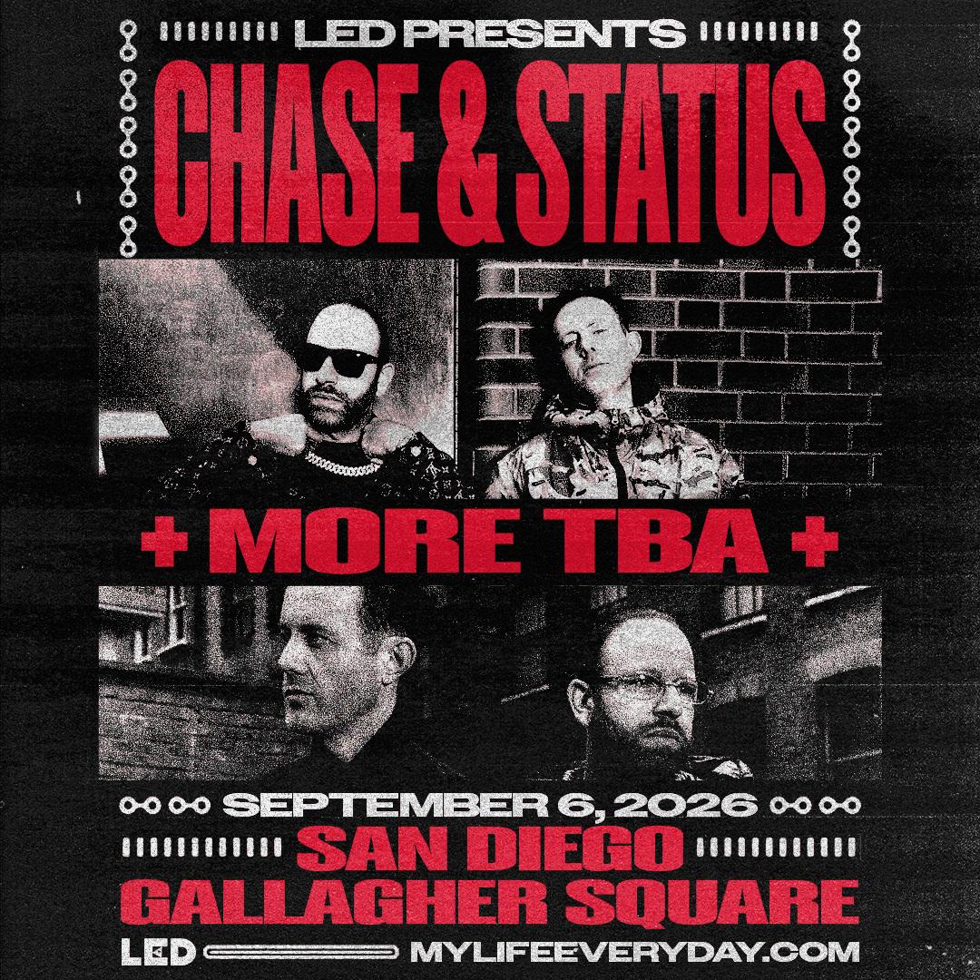 LED presents: Chase & Status