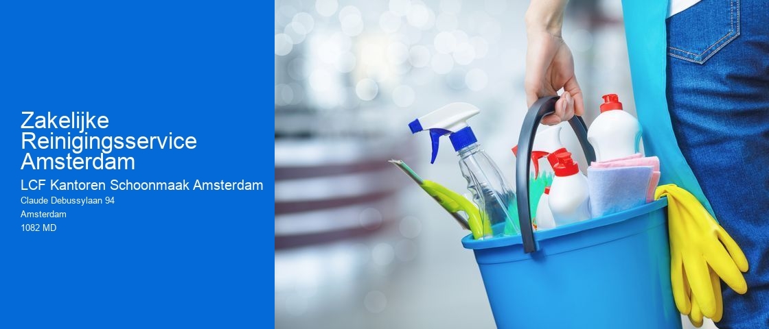 Zakelijke Reinigingsservice Amsterdam