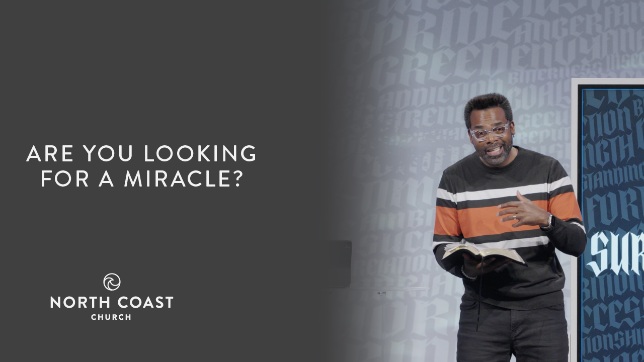 Are You Looking For A Miracle?, Message 37