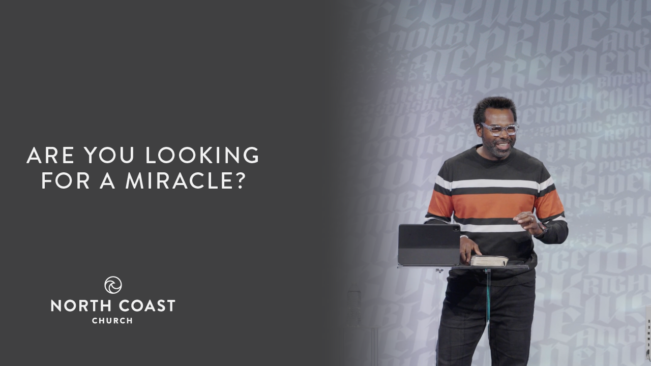 Are You Looking For A Miracle?, Message 37