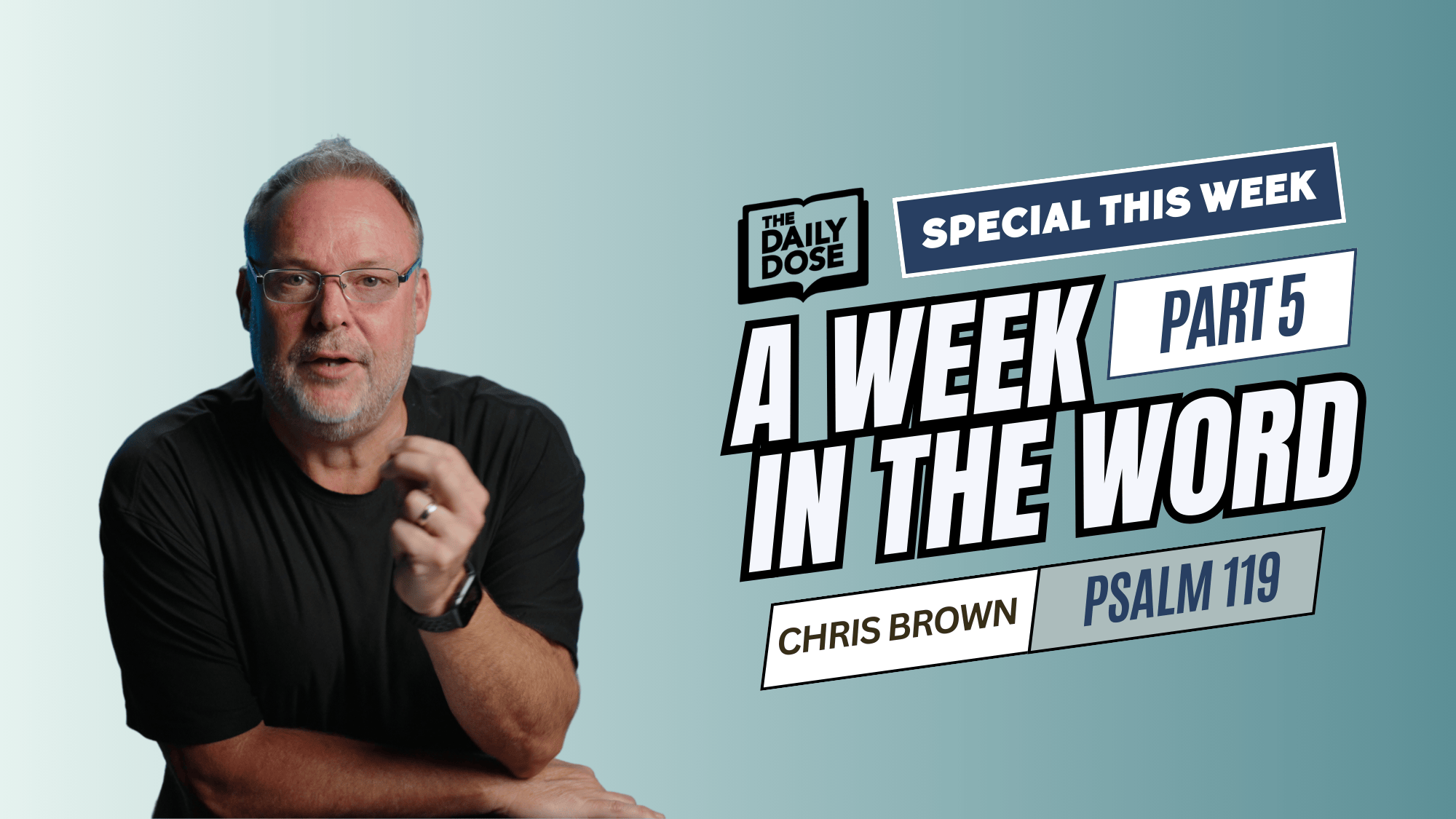 A Week In The Word With Chris - Part 5 Image