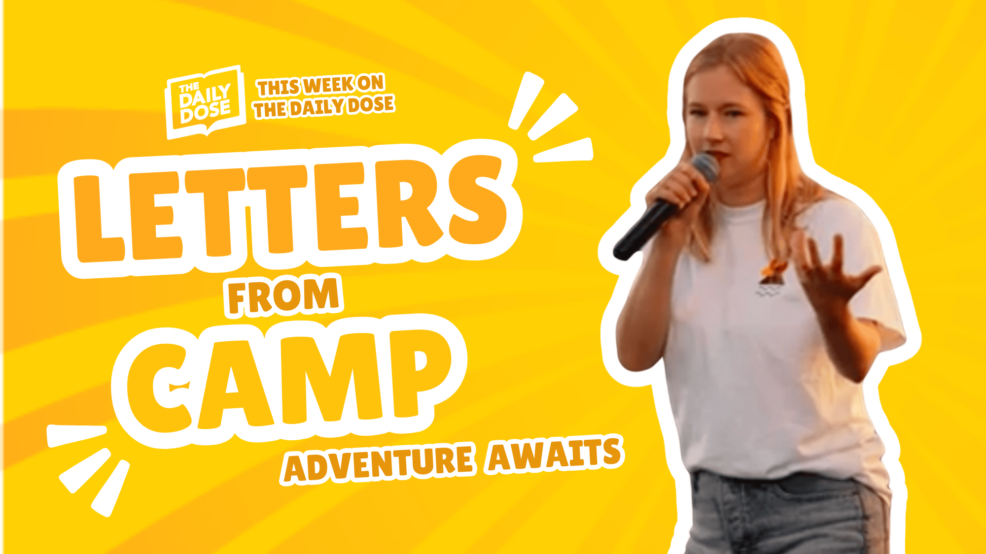 Letters From Camp: Episode 1 - Adventure Awaits