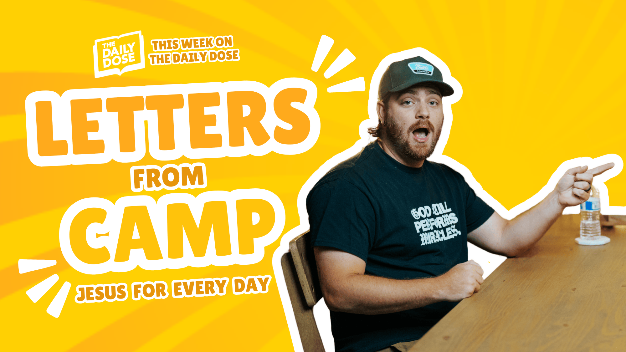 Letters from Camp: Episode 4 - Jesus For Every Day Image