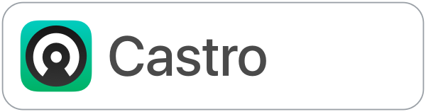 Castro podcast player badge