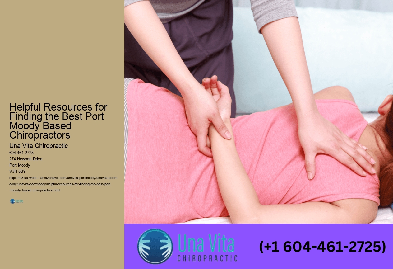 Helpful Resources for Finding the Best Port Moody Based Chiropractors