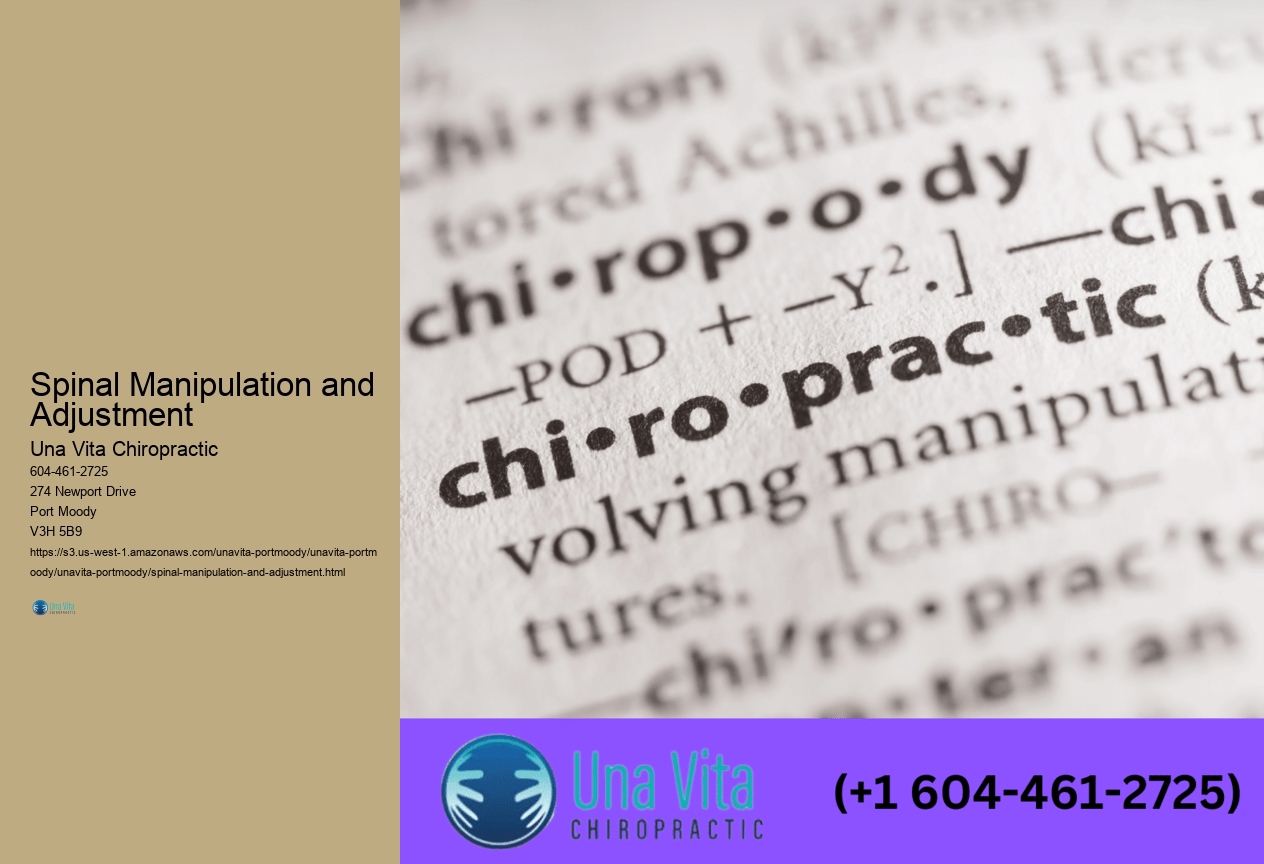 Spinal Manipulation and Adjustment