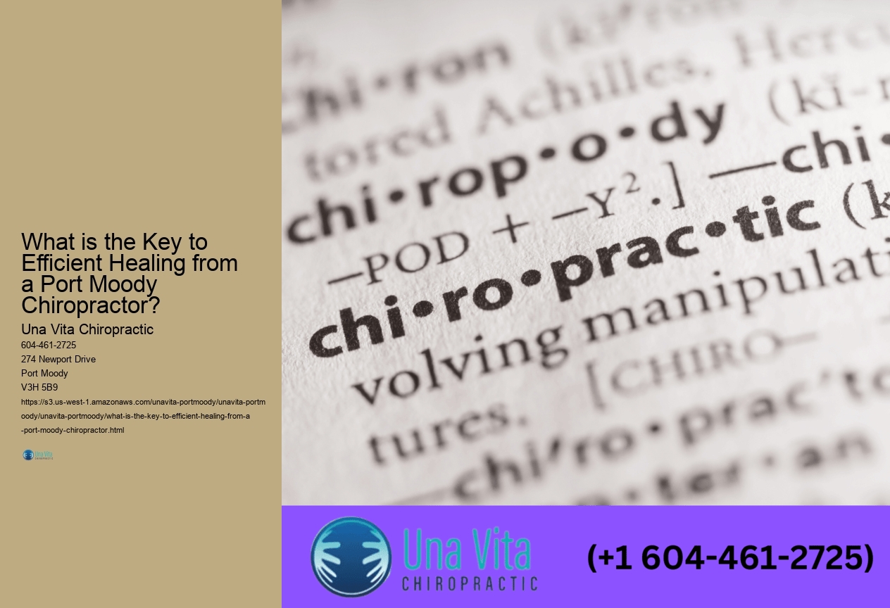 What is the Key to Efficient Healing from a Port Moody Chiropractor? 