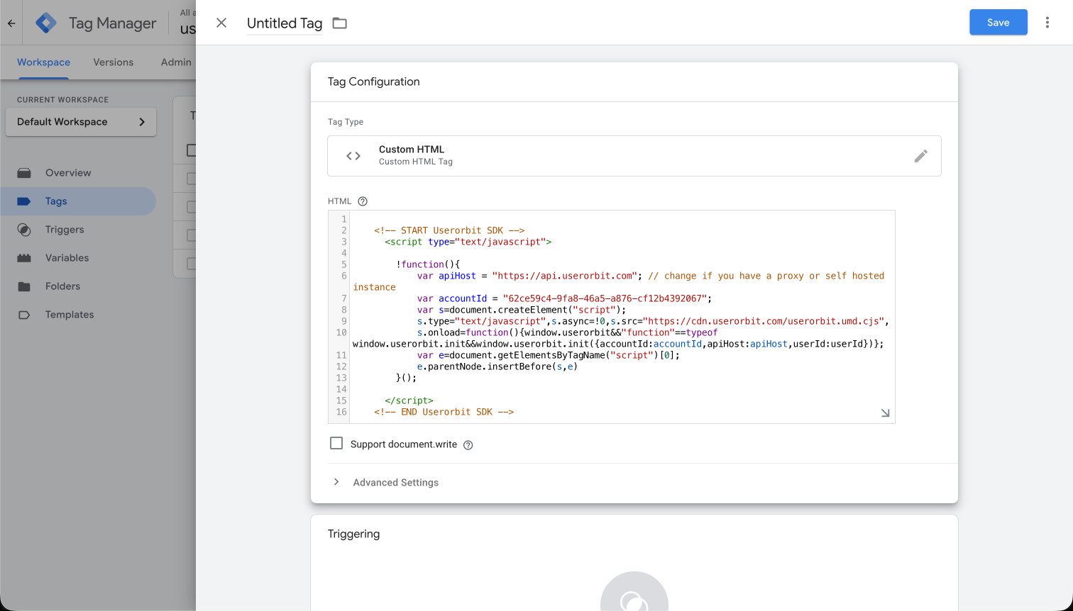 GTM Custom HTML tag with Userorbit snippet pasted