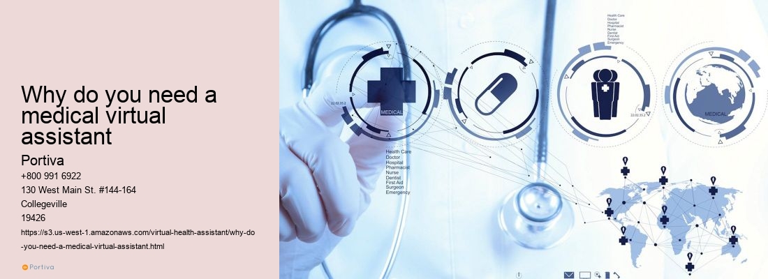 Why do you need a medical virtual assistant