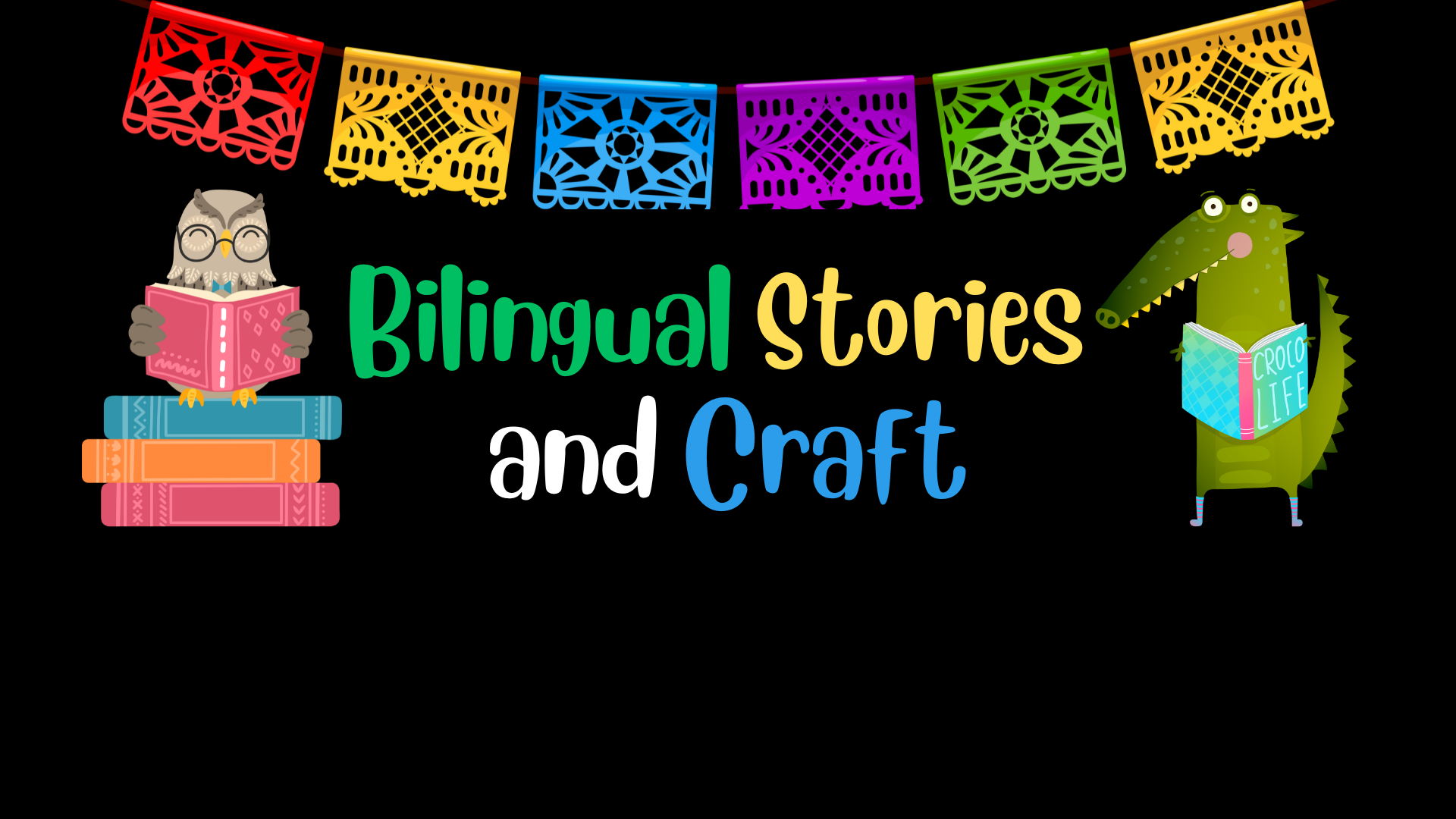 Bilingual Stories and Craft