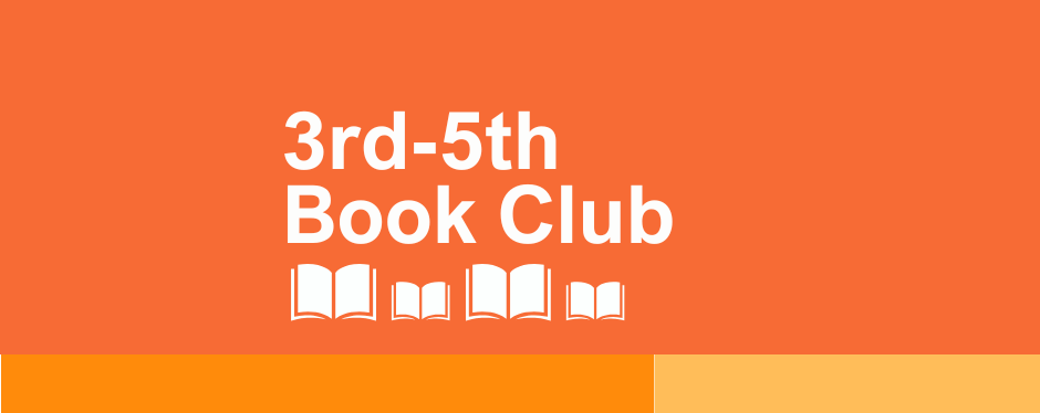 orange rectangles, 4 white books, text 3rd-5th grade book club