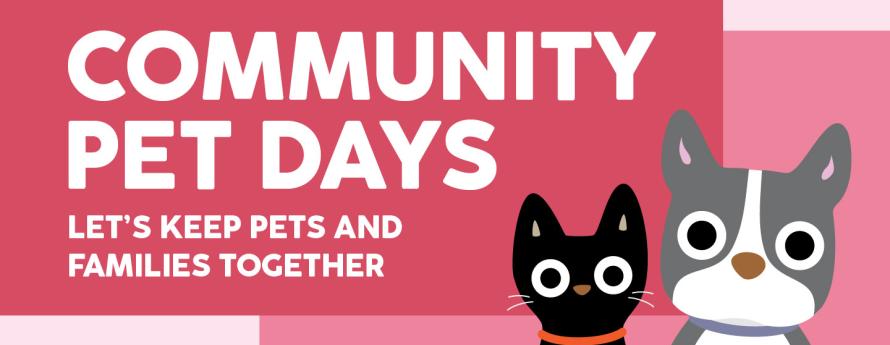 Community Pet Days: Let's keep pets and families together, with Kitty and Pitty illustrations