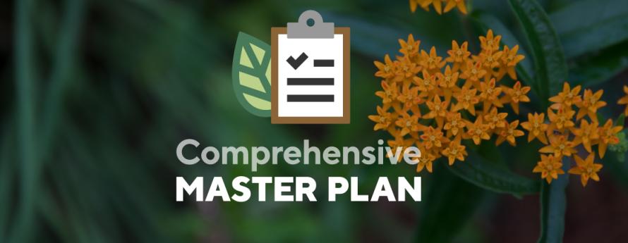 Image of grass and small flowers with text "Comprehensive Master Plan" and illustrations of a leaf and a clipboard with a checklist