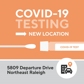 Graphic for COVID-19 testing new location, 5809 Departure Drive in northeast Raleigh