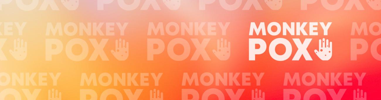 Repeating images of the word monkeypox and graphic of a hand with spots