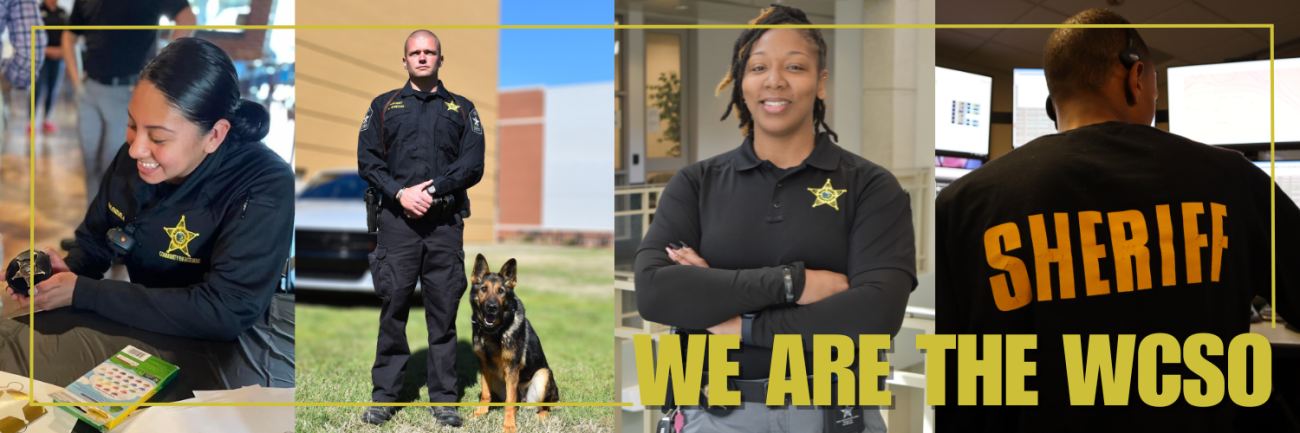 Images of deputies in uniform surrounded by the phrase "we are WCSO"