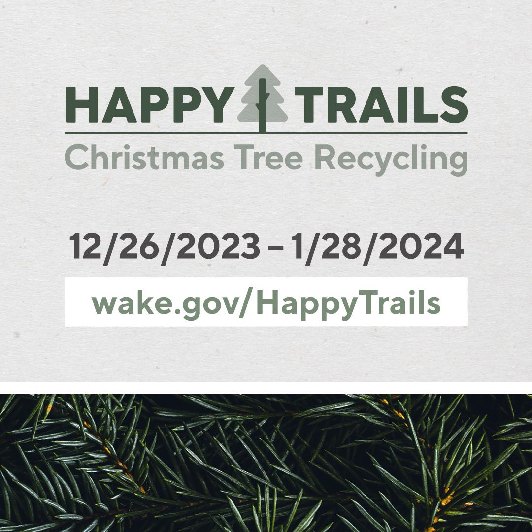 Graphic highlighting the Happy Trails Christmas Tree Recycling program that runs from 12/26-1/28