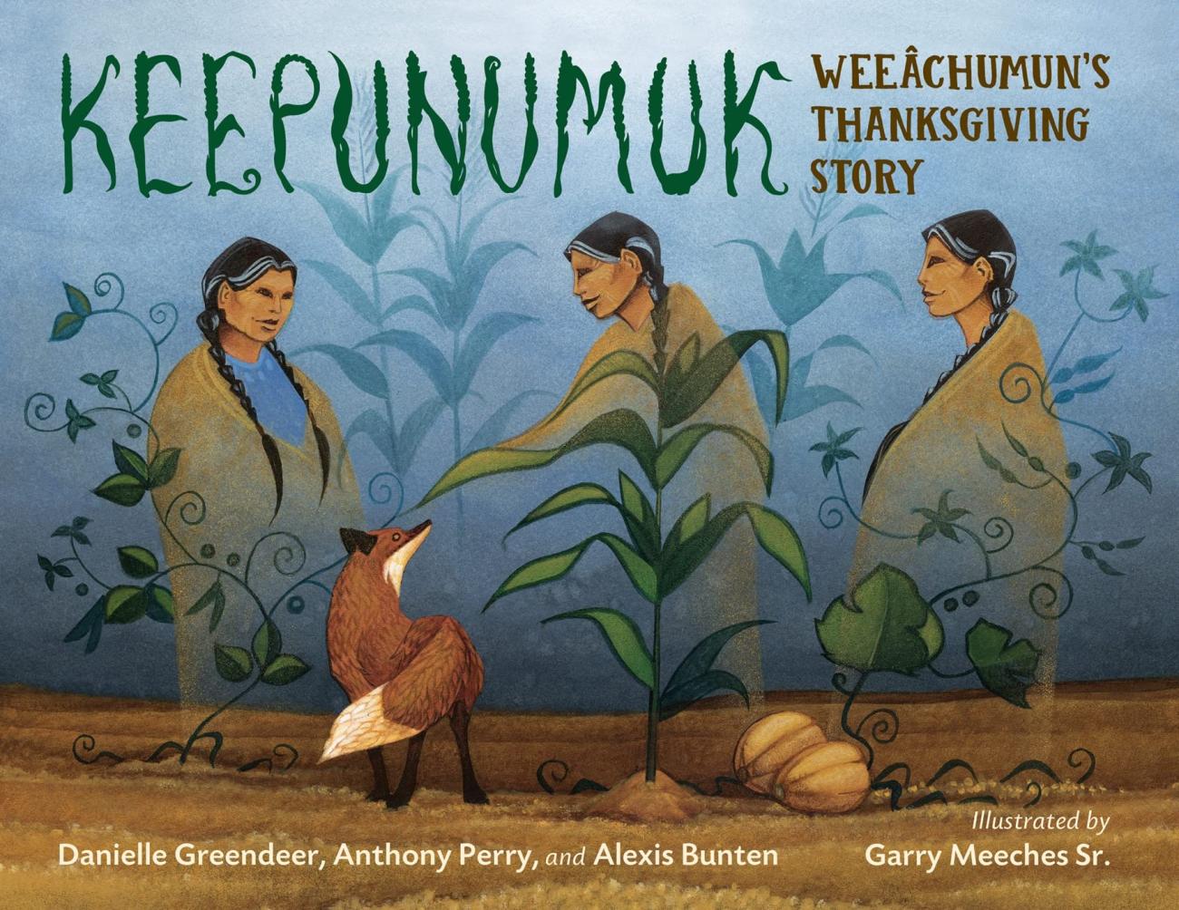 Three Native American women in traditional clothing stand among plants with a fox looking up at them in a stylized natural scene.