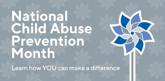 Child Abuse Prevention Month