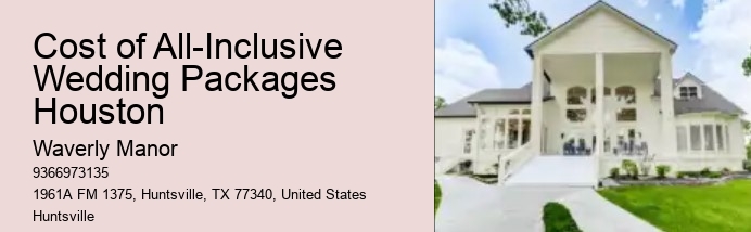 Cost of All-Inclusive Wedding Packages Houston
