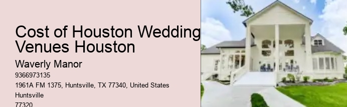 Cost of Houston Wedding Venues Houston