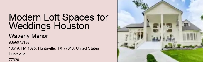 Modern Loft Spaces for Weddings Houston