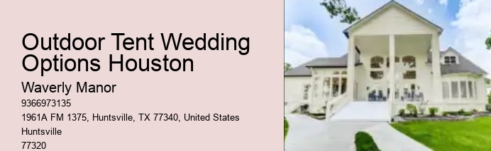 Outdoor Tent Wedding Options Houston