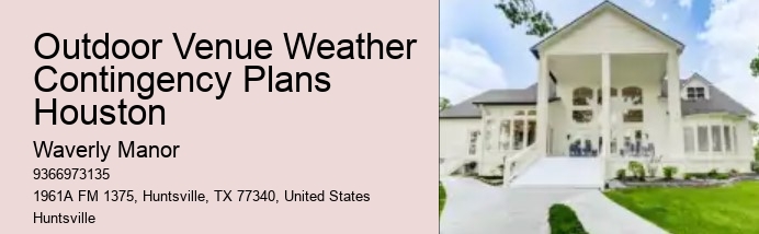 Outdoor Venue Weather Contingency Plans Houston